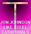 Like Steel Cathedrals